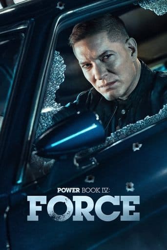 Movie poster for Power Book IV: Force