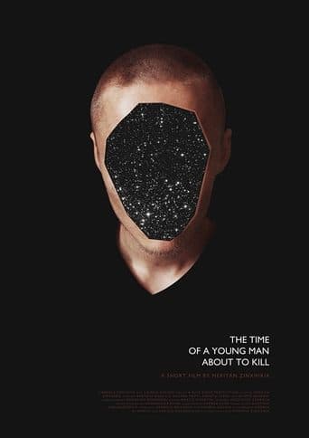 Movie poster for The Time of a Young Man About to Kill