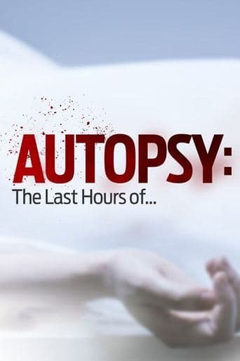 Movie poster for Autopsy: The Last Hours of...