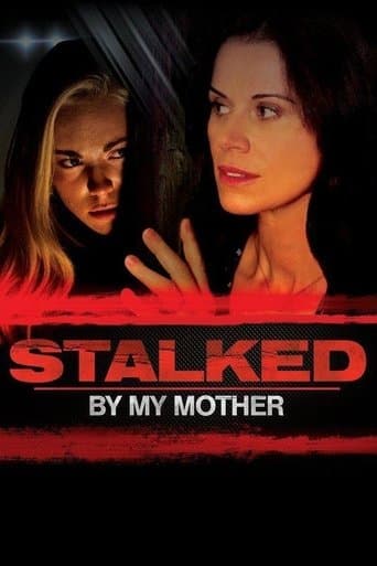 Movie poster for Stalked by My Mother