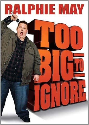 Movie poster for Ralphie May: Too Big to Ignore