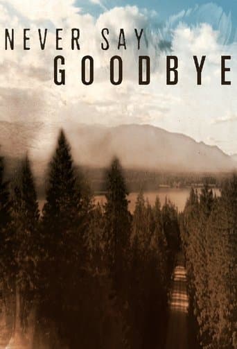 Movie poster for Never Say Goodbye
