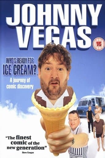 Movie poster for Johnny Vegas: Who's Ready for Ice Cream?