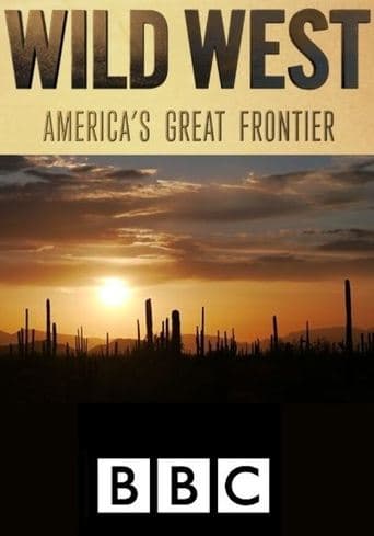Movie poster for Wild West: America's Great Frontier