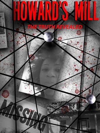 Movie poster for Howard's Mill: The Truth Revealed