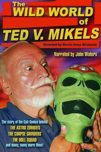 Movie poster for The Wild World of Ted V. Mikels