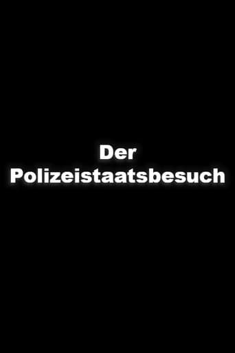 Movie poster for Der Polizeistaatsbesuch