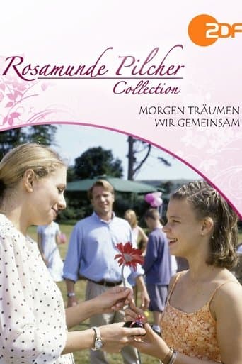 Movie poster for Rosamunde Pilcher: Morgen träumen wir gemeinsam
