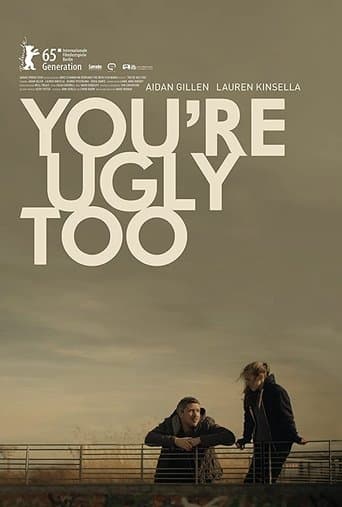 Movie poster for You're Ugly Too