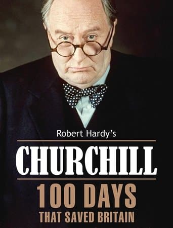 Movie poster for Churchill:  100 Days That Saved Britain