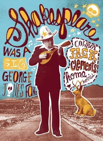 Movie poster for Shakespeare Was a Big George Jones Fan: 'Cowboy' Jack Clement's Home Movies