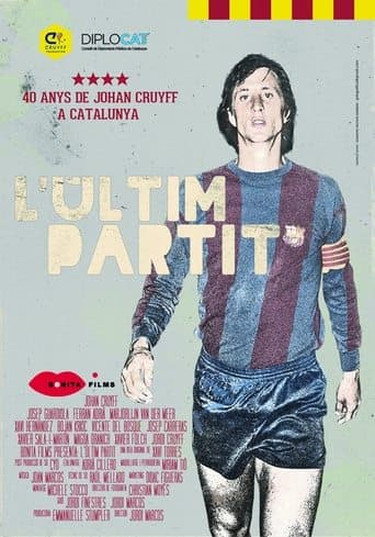 Movie poster for L’últim partit. 40 anys de Johan Cruyff a Catalunya