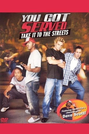 Movie poster for You Got Served: Take it to the Streets