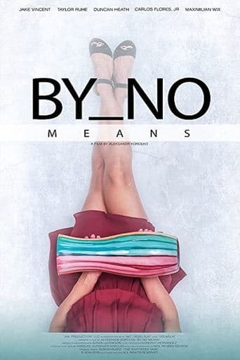 Movie poster for By No Means