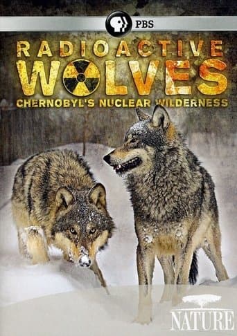 Movie poster for Radioactive Wolves: Chernobyl's Nuclear Wilderness