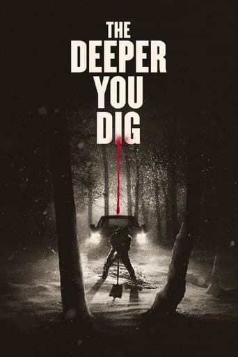 Movie poster for The Deeper You Dig