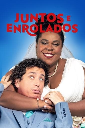 Movie poster for Juntos e Enrolados