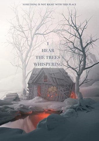Movie poster for I Hear the Trees Whispering
