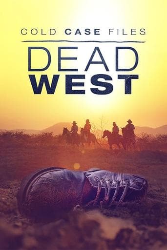 Movie poster for Cold Case Files: Dead West