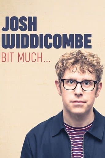 Movie poster for Josh Widdicombe: Bit Much...