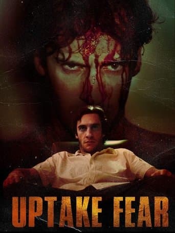 Movie poster for Uptake Fear