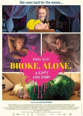 Movie poster for BROKE. ALONE. A kinky love story