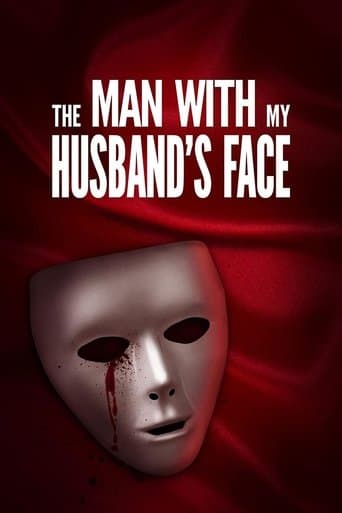 Movie poster for The Man with My Husband's Face