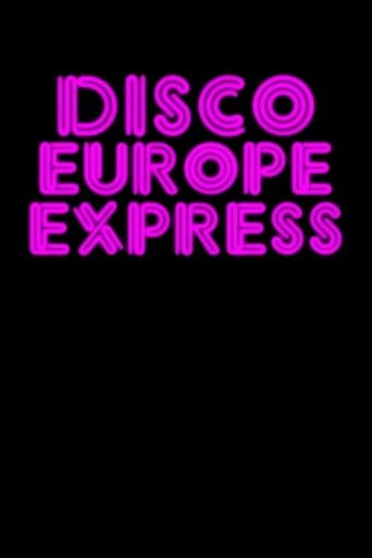 Movie poster for Disco Europe Express