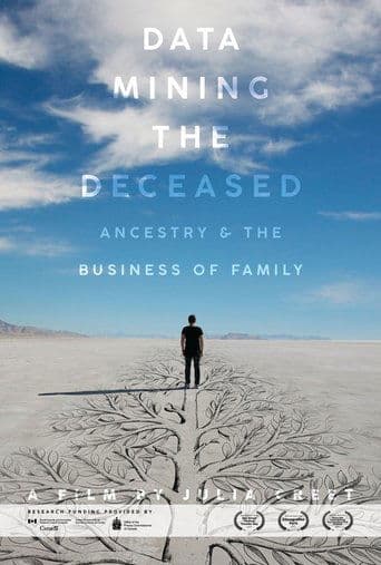 Movie poster for Data Mining the Deceased: Ancestry and the Business of Family