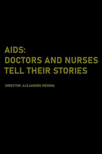 Movie poster for AIDS: Doctors and Nurses Tell Their Stories