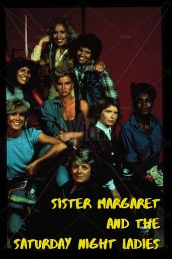 Movie poster for Sister Margaret and the Saturday Night Ladies