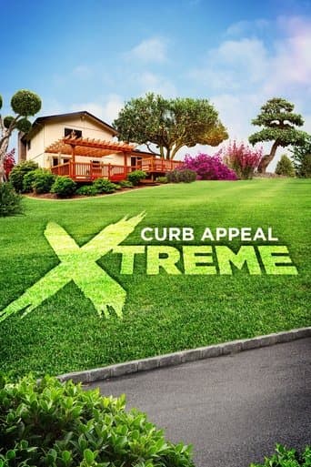 Movie poster for Curb Appeal Xtreme
