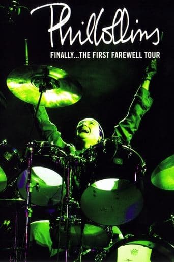 Movie poster for Phil Collins: Finally... The First Farewell Tour