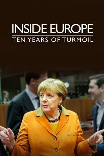 Movie poster for Inside Europe: Ten Years of Turmoil