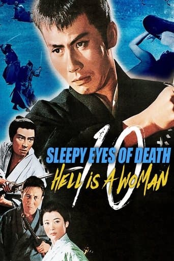 Movie poster for Sleepy Eyes of Death 10: Hell Is a Woman