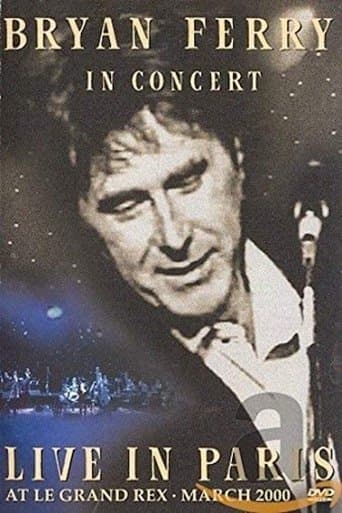 Movie poster for Bryan Ferry : Live in Paris at Le Grand Rex