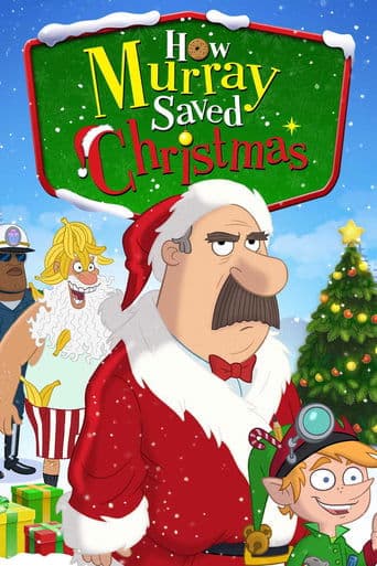 Movie poster for How Murray Saved Christmas