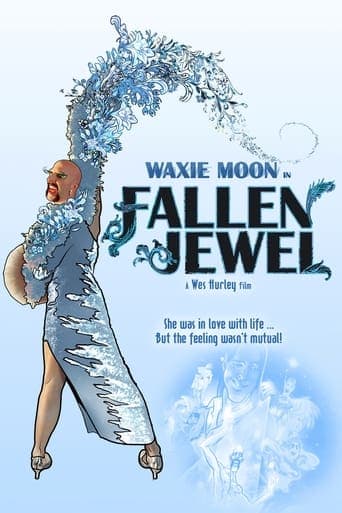 Movie poster for Waxie Moon in Fallen Jewel