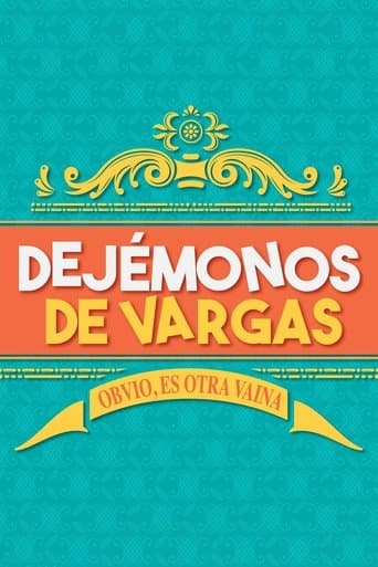 Movie poster for Dejémonos de Vargas