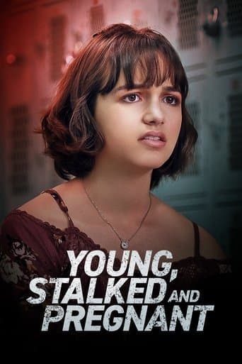 Movie poster for Young, Stalked and Pregnant