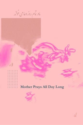 Movie poster for Mother Prays All Day Long