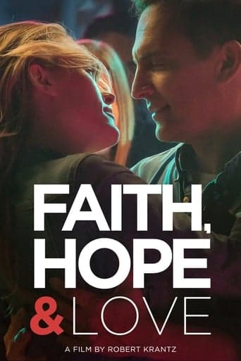 Movie poster for Faith, Hope & Love
