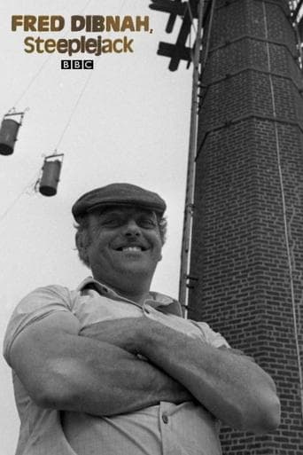 Movie poster for Fred Dibnah, Steeplejack