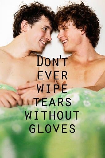 Movie poster for Don't Ever Wipe Tears Without Gloves