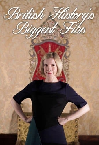 Movie poster for British History's Biggest Fibs with Lucy Worsley