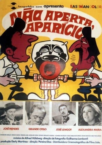 Movie poster for Não Aperta, Aparício