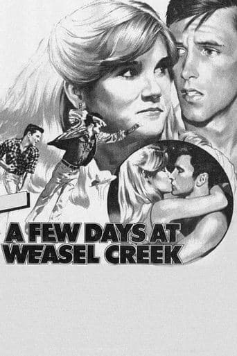 Movie poster for A Few Days at Weasel Creek