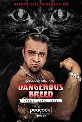 Movie poster for Dangerous Breed: Crime. Cons. Cats.