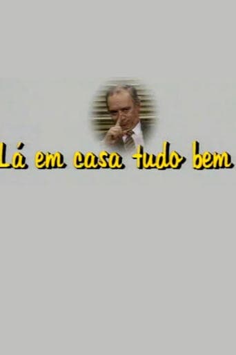 Movie poster for Lá em Casa Tudo Bem