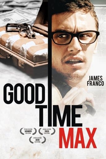 Movie poster for Good Time Max